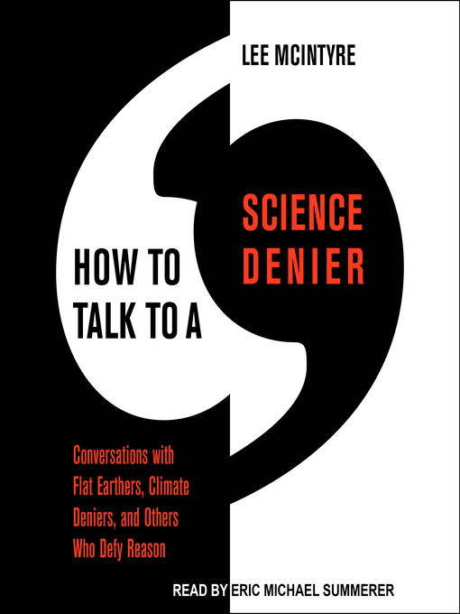 Title details for How to Talk to a Science Denier by Lee McIntyre - Available